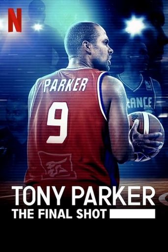  Tony Parker: The Final Shot Poster