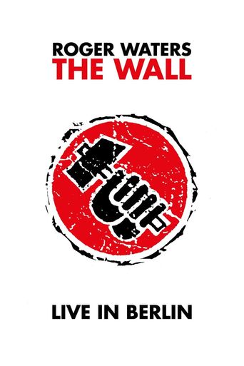  The Wall: Live in Berlin Poster