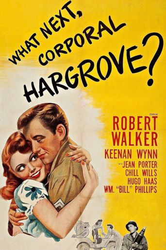  What Next, Corporal Hargrove? Poster