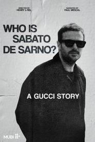  Who is Sabato De Sarno? A Gucci Story Poster