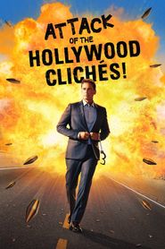  Attack of the Hollywood Cliches! Poster