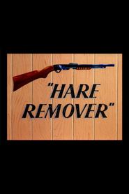 Hare Remover Poster