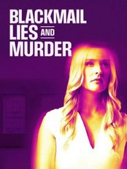  Blackmail, Lies and Murder Poster