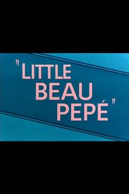  Little Beau Pepé Poster