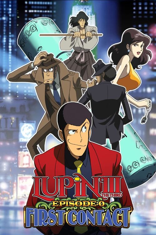 Lupin the Third: Episode 0: First Contact Poster