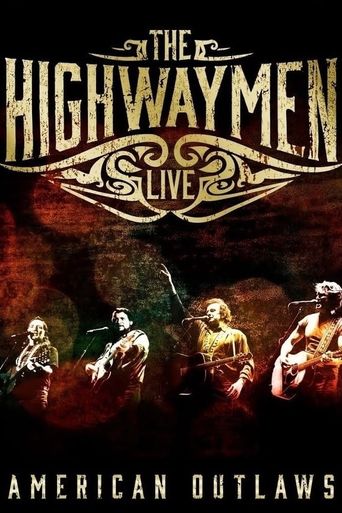  The Highwaymen - Live American Outlaws Poster
