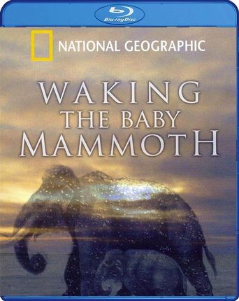 Waking the Baby Mammoth Poster
