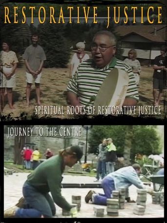 Retro Justice Restorative Justice (2001): Where to Watch and Stream Online | Reelgood