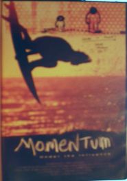  Momentum: Under the Influence Poster