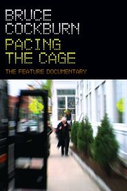  Bruce Cockburn Pacing the Cage Poster