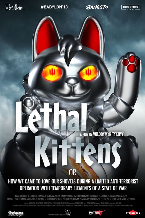 Lethal Kittens or how we came to Love our Shovels during a Limited Anti-Terrorist Operation with Temporary Elements of a State of War Poster
