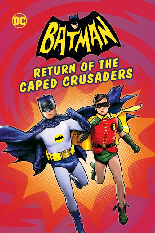 Batman: Return of the Caped Crusaders Poster