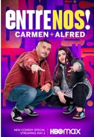  Entre Nos: Carmen and Alfred Poster
