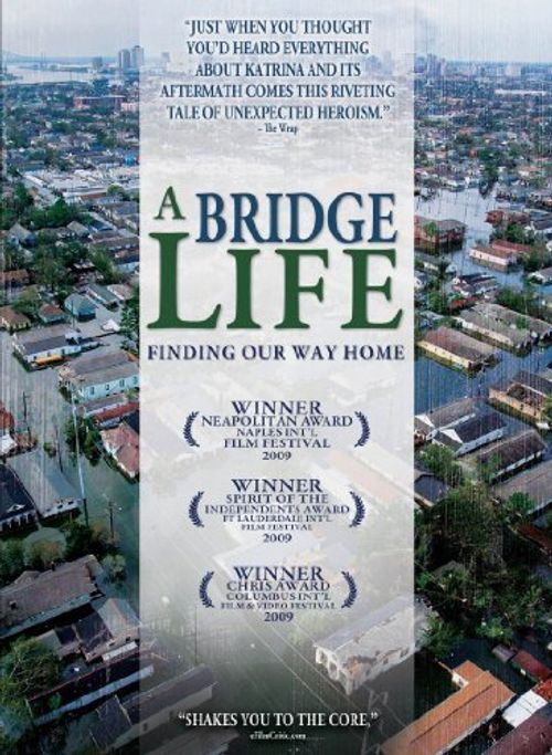 A Bridge Life: Finding Our Way Home Poster