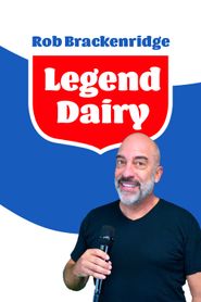  Rob Brackenridge: Legend Dairy Poster