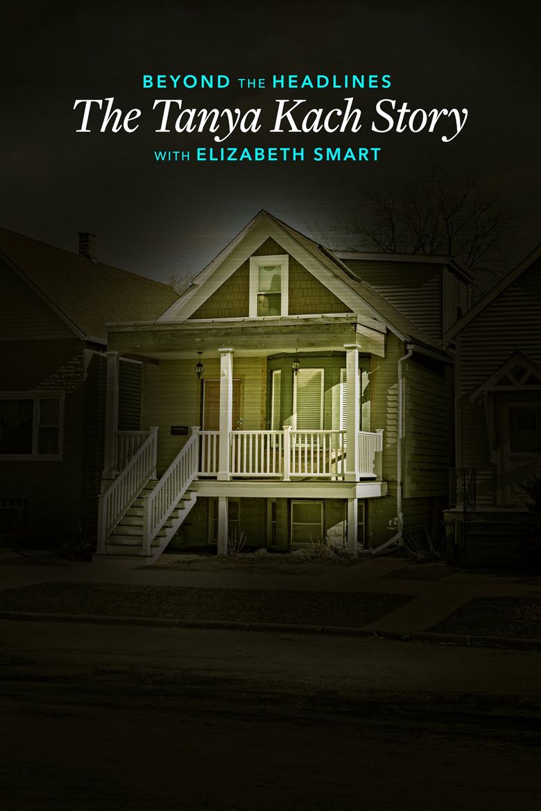 Beyond the Headlines: The Tanya Kach Story with Elizabeth Smart