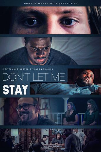  Don't Let Me Stay Poster