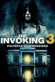  The Invoking: Paranormal Dimensions Poster