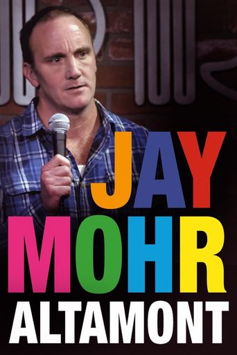  Jay Mohr: Altamont Poster