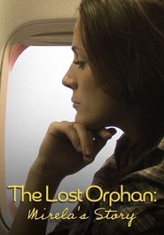  The Lost Orphan: Mirela's Story Poster