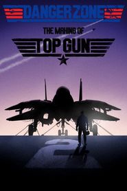  Danger Zone: The Making of 'Top Gun' Poster