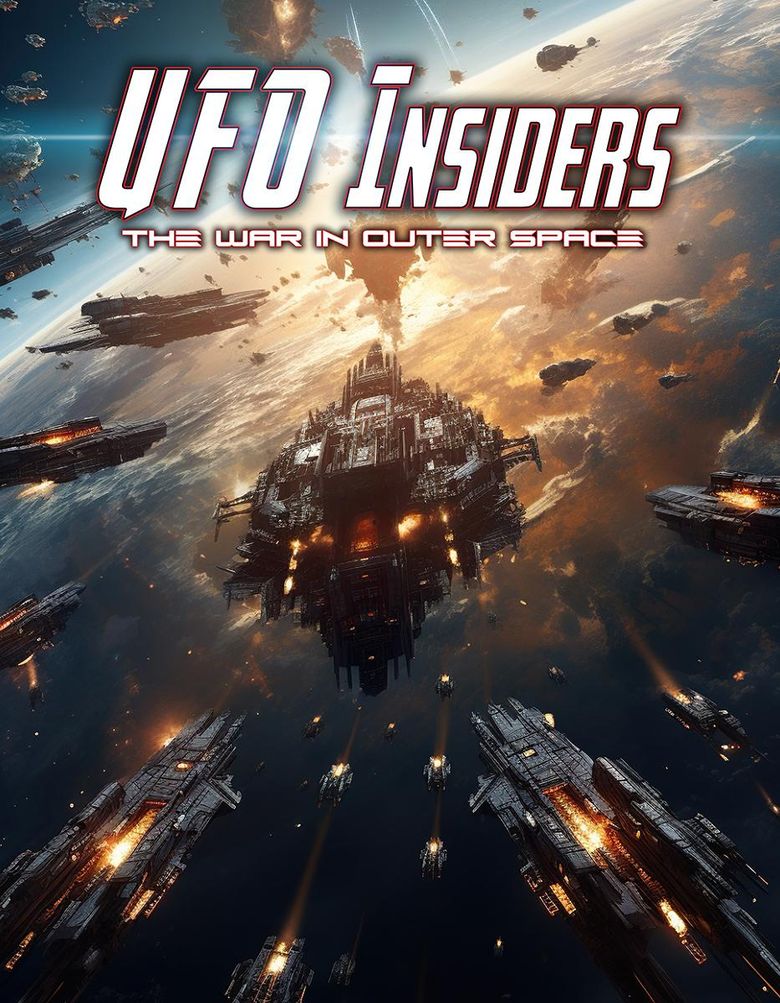 UFO Insiders: The War in Outer Space