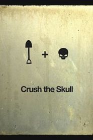  Crush the Skull Poster