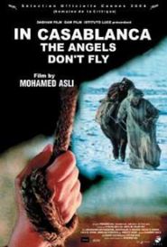  In Casablanca, the Angels Don't Fly Poster