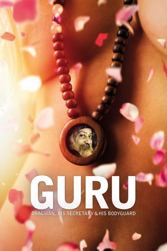  Guru: Bhagwan, His Secretary & His Bodyguard Poster