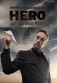  Derren Brown: Hero at 30,000 Feet Poster