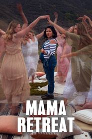  Mama Retreat Poster