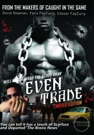  Even Trade Poster