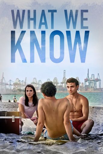  What We Know Poster