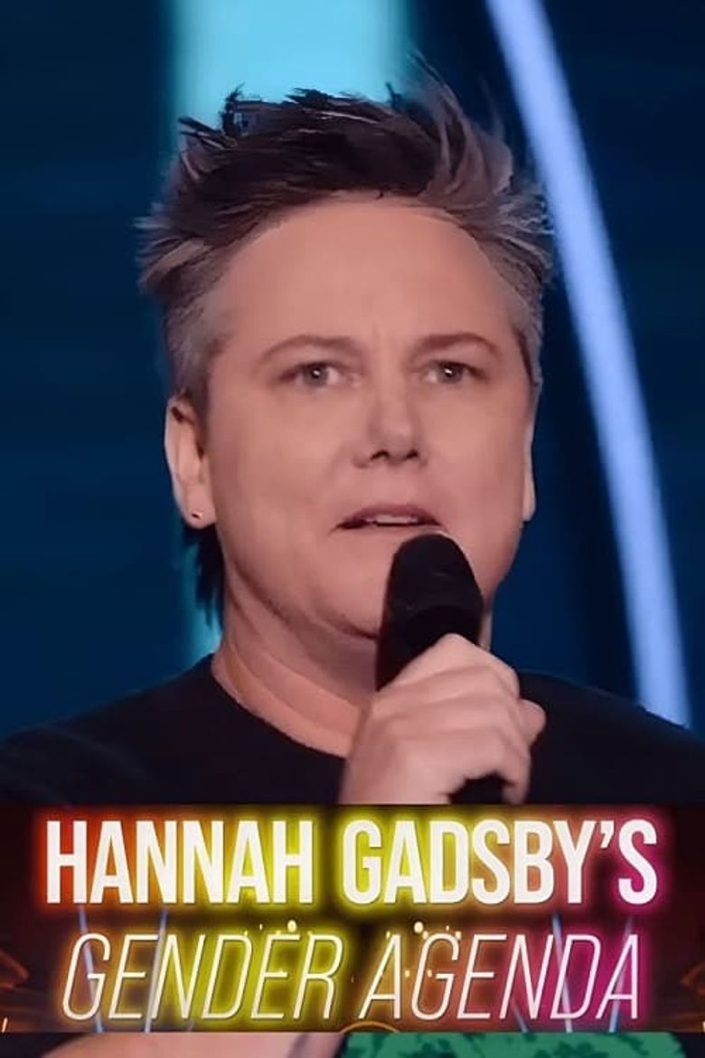 Hannah Gadsby's Gender Agenda