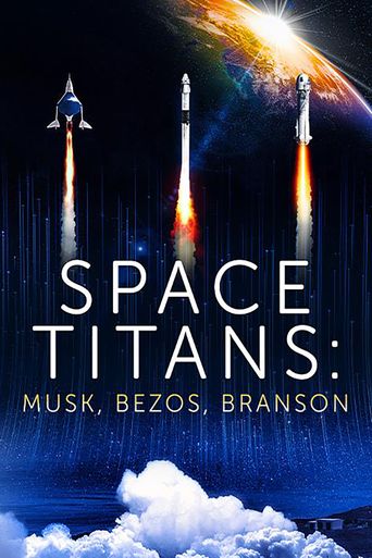  Space Titans: Musk, Bezos Branson Poster