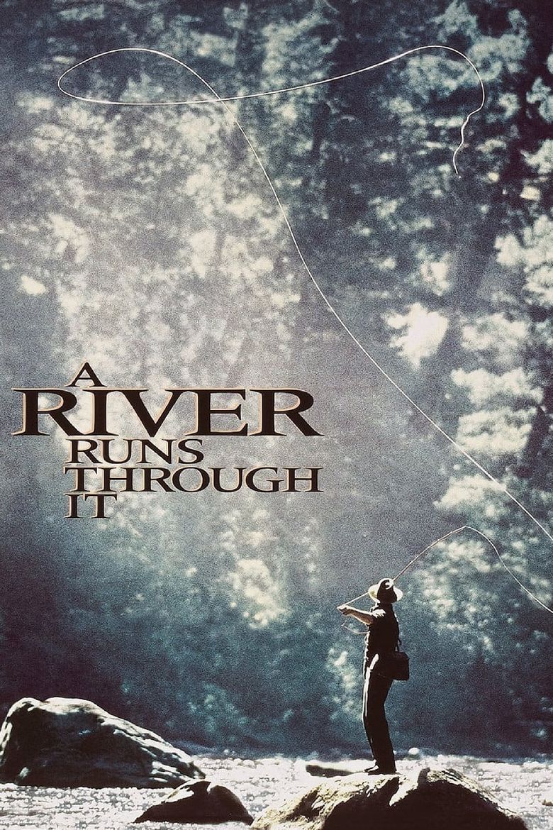 A River Runs Through It Poster