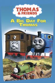  Thomas & Friends: A Big Day for Thomas Poster