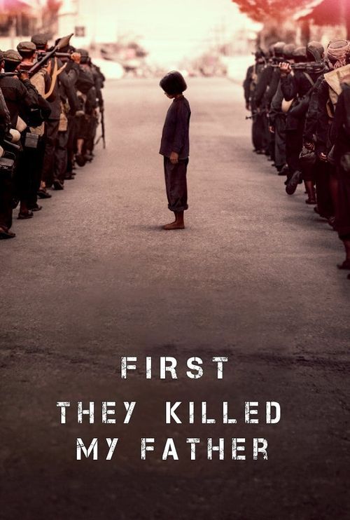 First They Killed My Father Poster