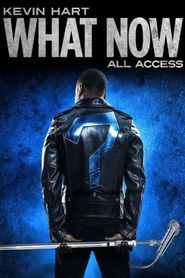  Kevin Hart: What Now All Access Poster