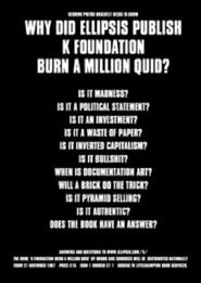  The K Foundation Burn a Million Quid Poster