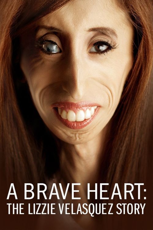 A Brave Heart: The Lizzie Velasquez Story Poster