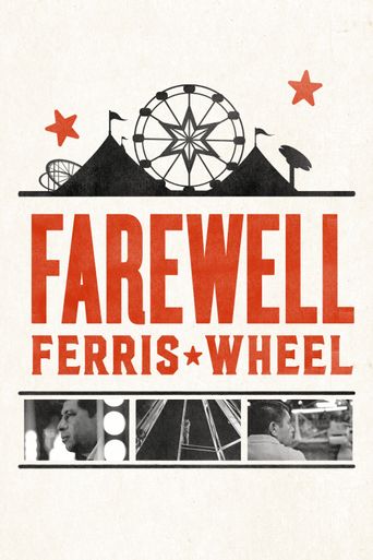  Farewell Ferris Wheel Poster