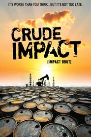 Crude Impact Poster