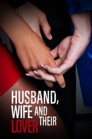  Husband, Wife and Their Lover Poster