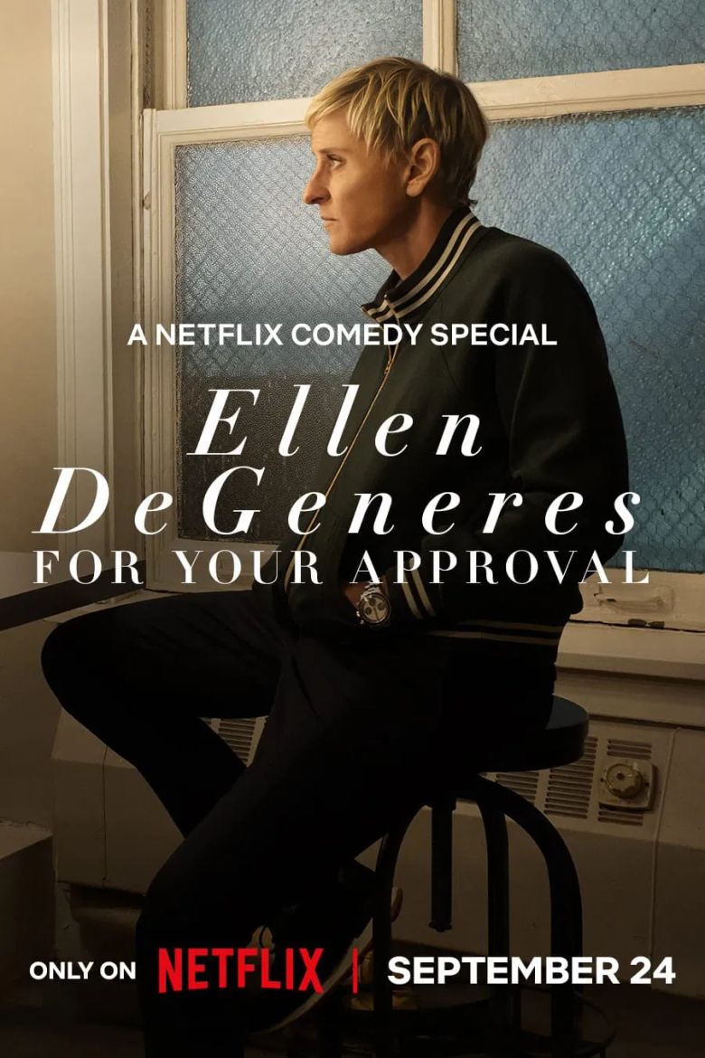Ellen DeGeneres: For Your Approval Ellen DeGeneres: For Your Approval