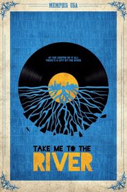  Take Me to the River Poster