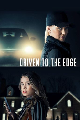  Driven to the Edge Poster