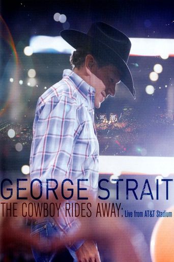  George Strait: The Cowboy Rides Away Poster