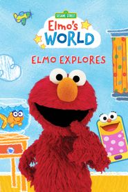  Sesame Street: Elmo's World: Elmo Explores Poster