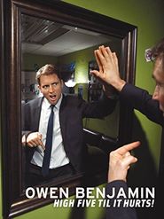 Owen Benjamin: High Five Til It Hurts Poster